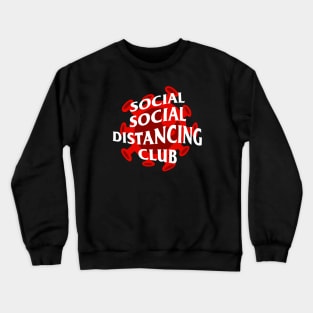 social distancing club Crewneck Sweatshirt